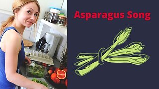 Asparagus Song - Official Music Video