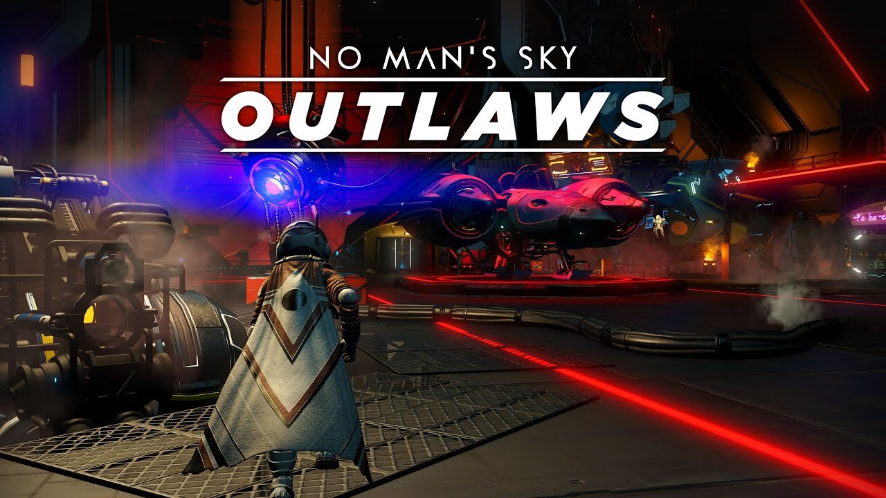 No Man's Sky: Outlaws Again!