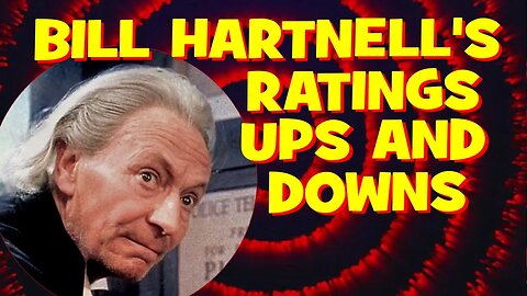 The Ratings Ups And Downs of the Hartnell Doctor