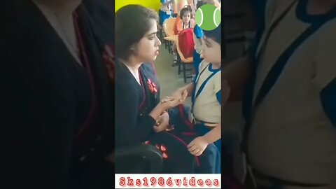 awesome bonding❤️|teacher ko mnata cute student|sks1986 videos