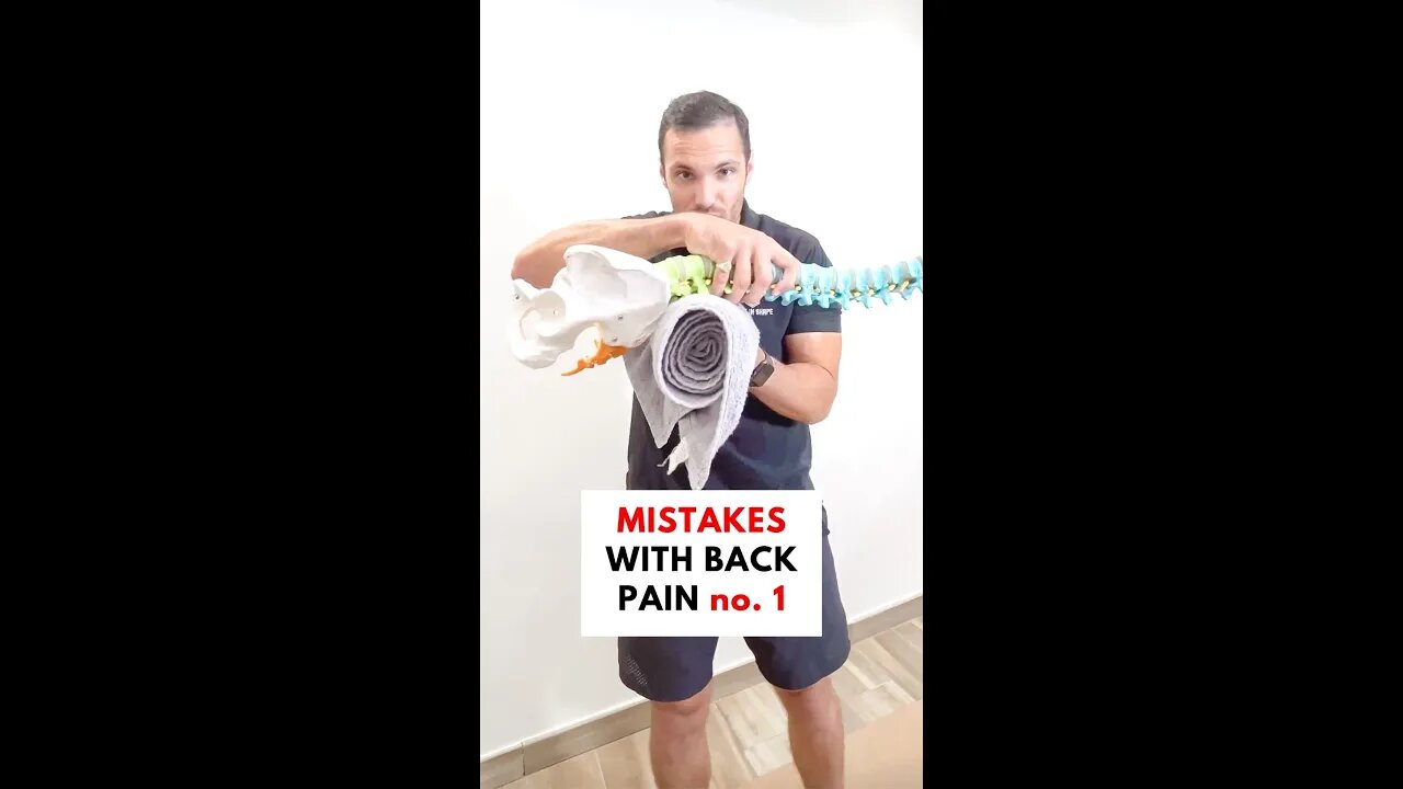 Common Mistakes with Lower Back Pain pt1.