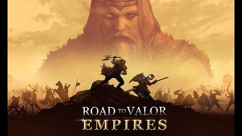 Road to Valor: Empires | FULL GAMEPLAY | FIRST VIDEO |