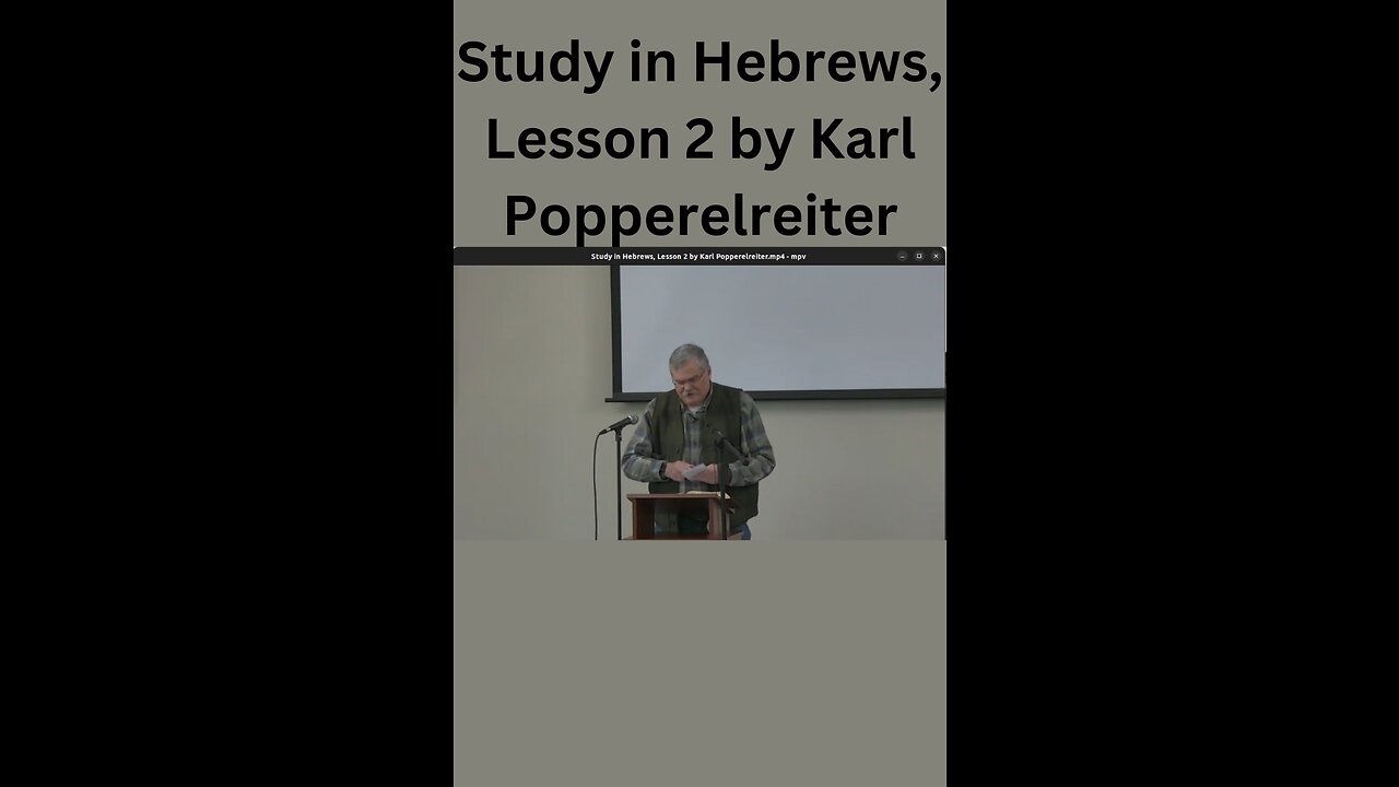 Study in Hebrews, Lesson 2 by Karl Popperelreiter
