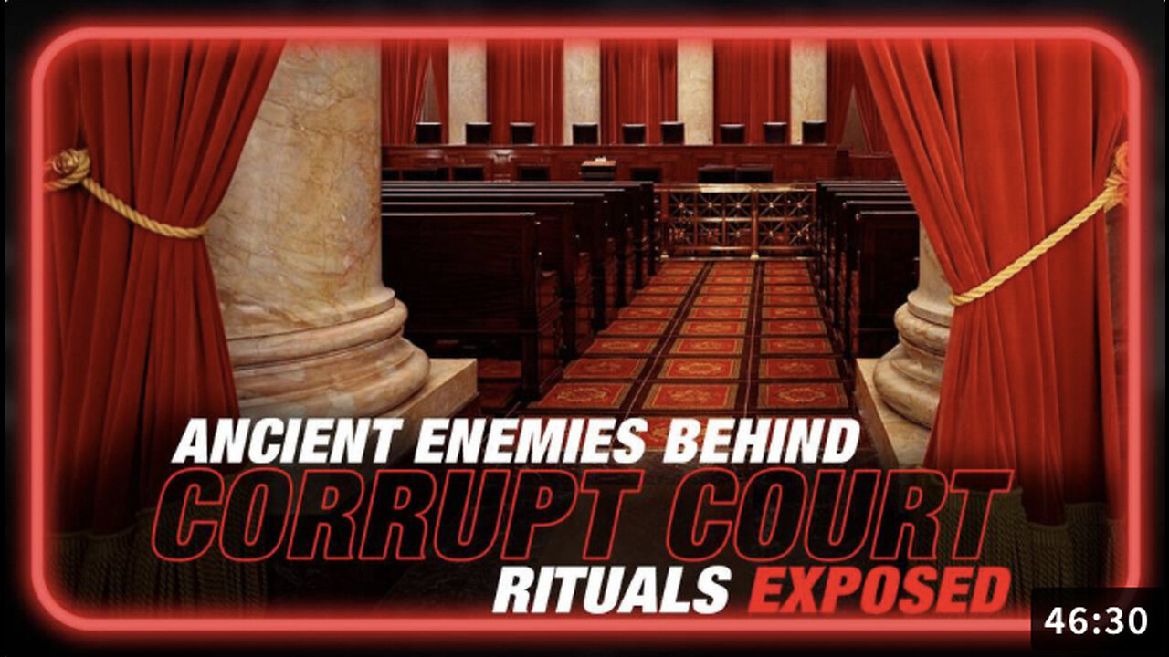 The True Ancient Enemies Behind the Corrupt Court System Rituals Exposed