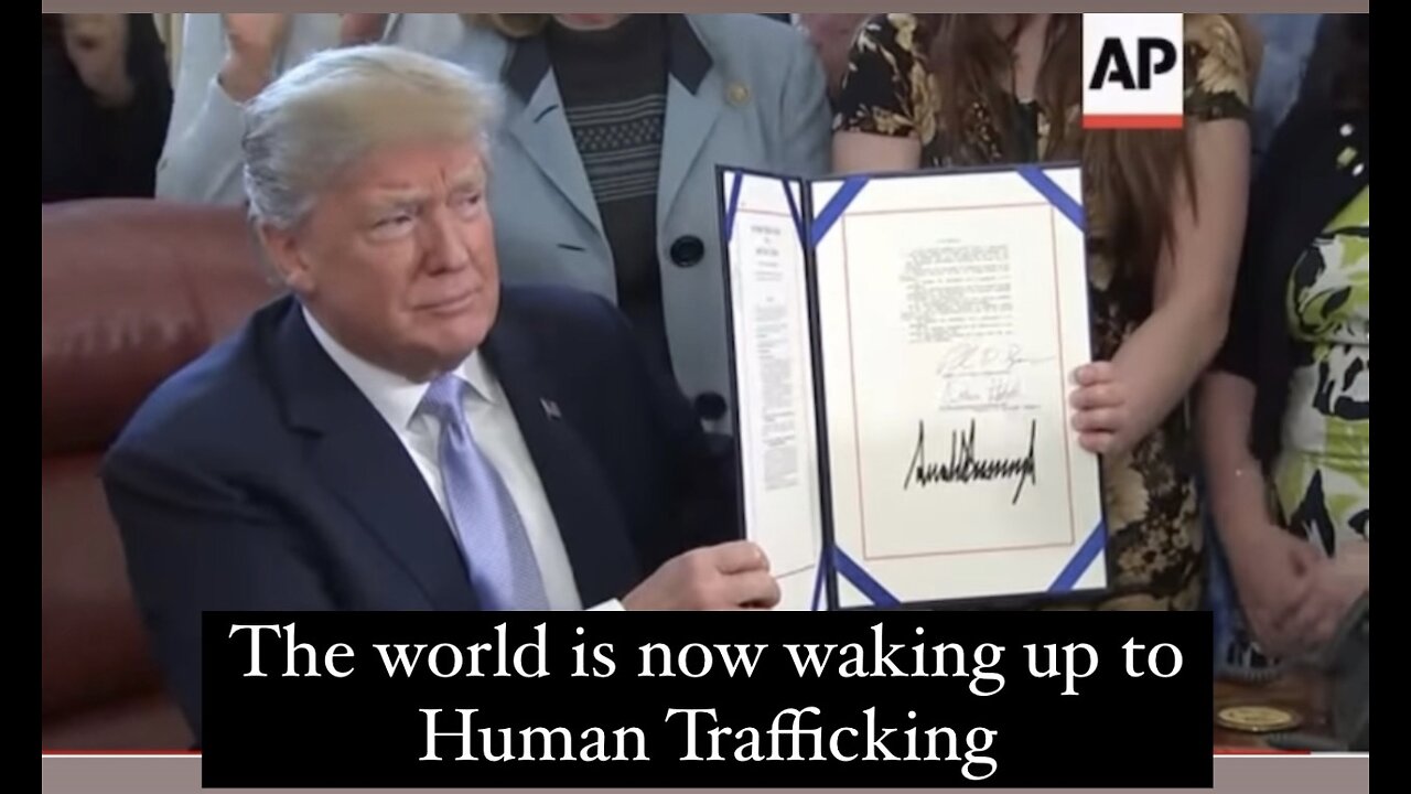 THE WORLD IS WAKING UP HUMAN TRAFFICKING