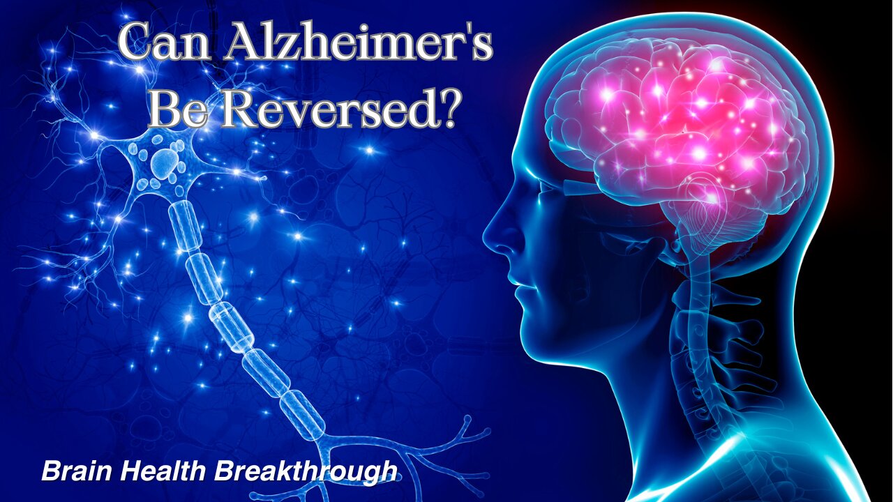 Can Alzheimer's Be Reversed?| Brain Health Breakthrough| Peggy Sarlin