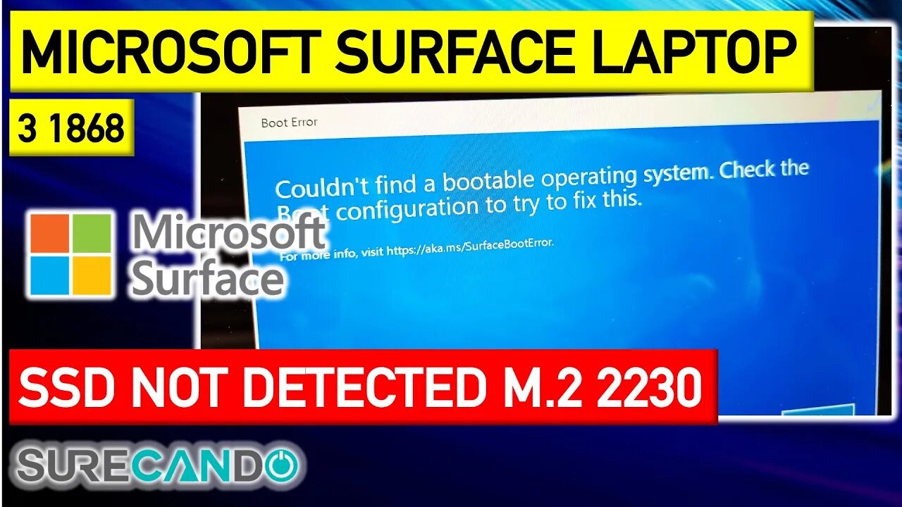 Microsoft Surface Laptop 3 1868 256GB TOSHIBA SSD Not Detected Couldn't find a bootable operating