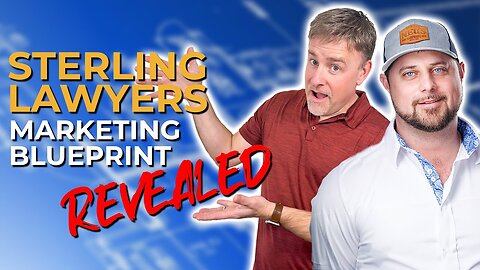 Sterling Lawyers Marketing Blueprint Revealed with Tony Karls