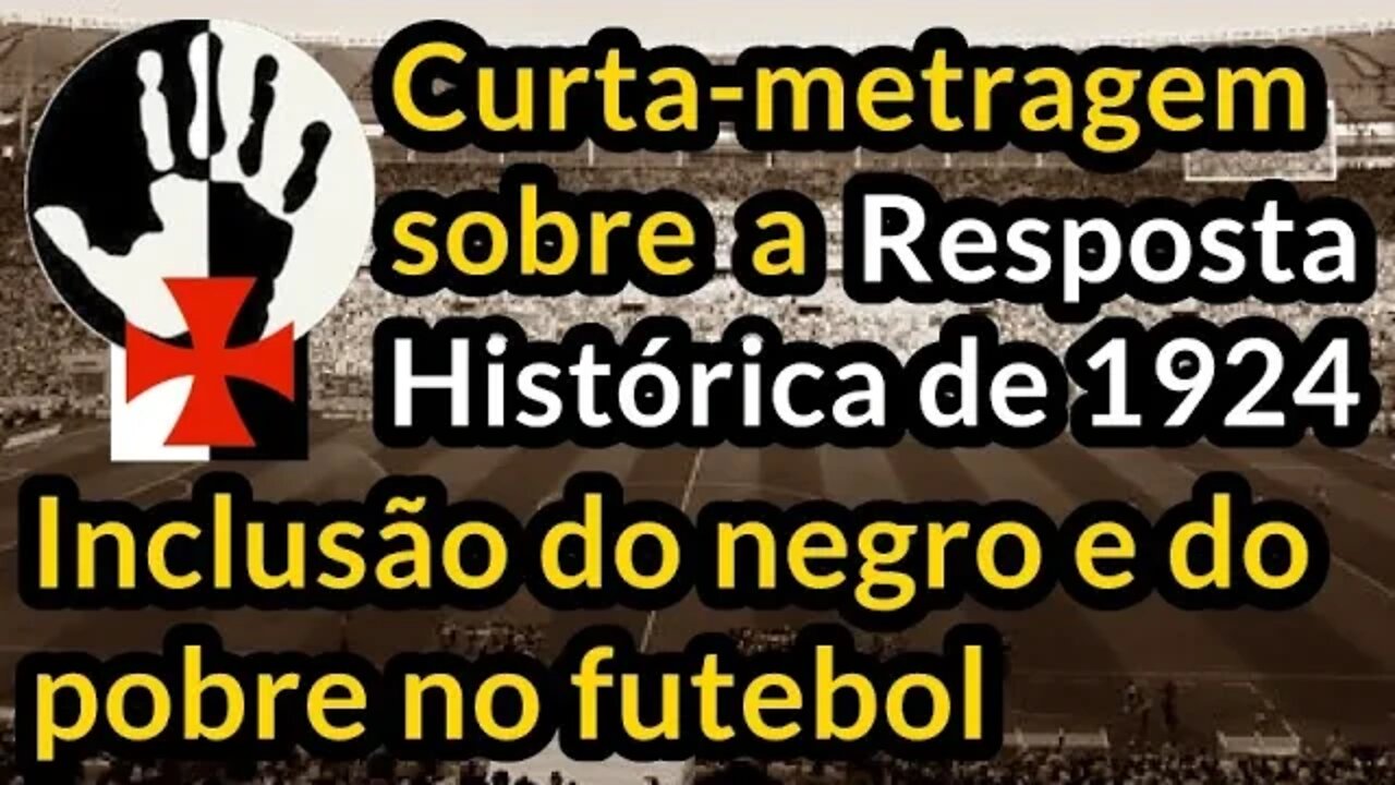 1923 e 1924 - A Inclusão do Negro e do Pobre no Futebol - Histórias do Futebol Carioca