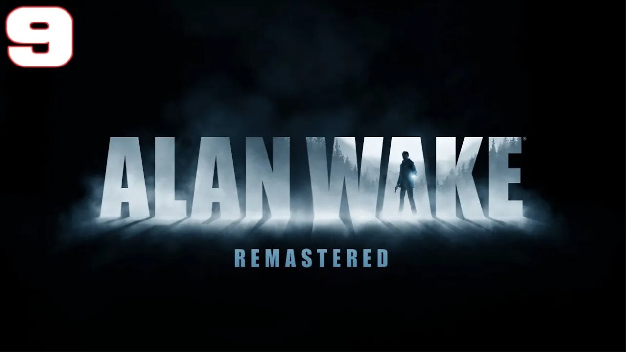 Alan Wake Part 9