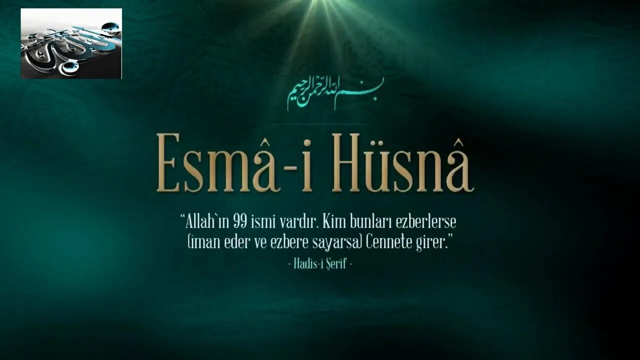 Esmâ i Hüsnâ İlahisi / OKU / DİNLE / EZBERLE