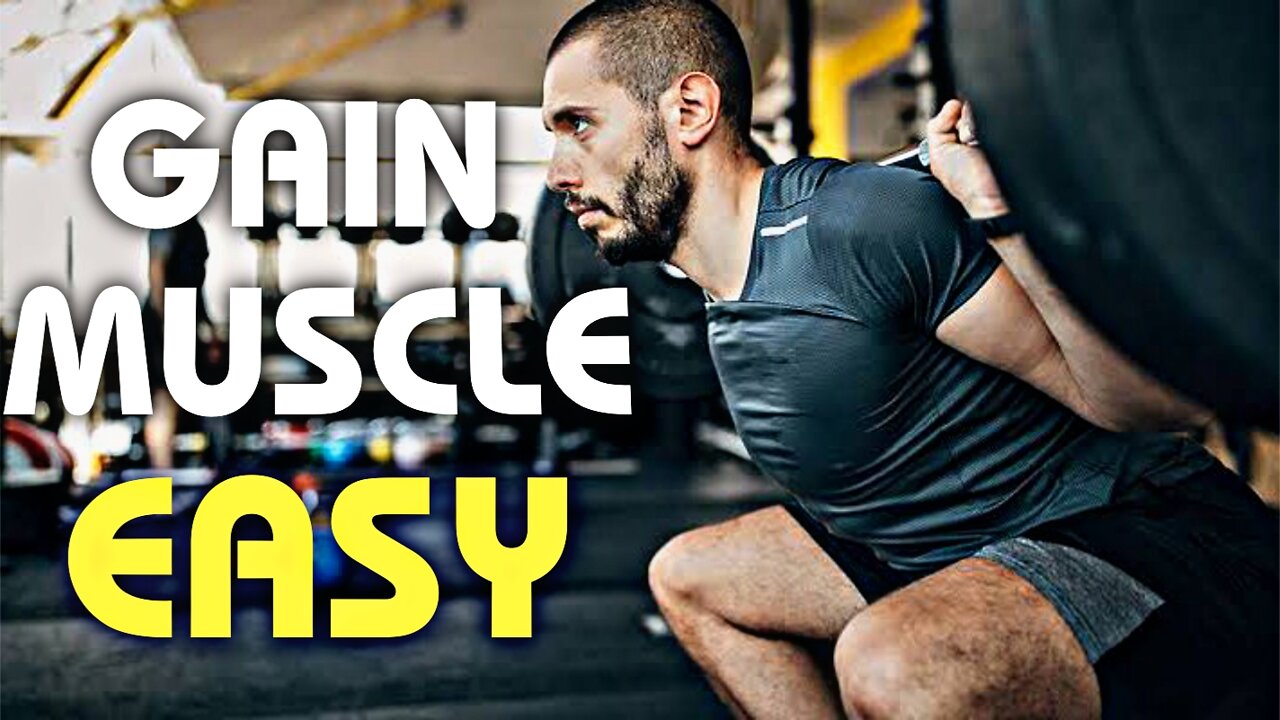 How to gain MORE MUSCLE Easily