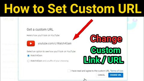 How to Set Custom URL on Youtube Channel 2020 | Change Your Channel Link | Watch4Gain