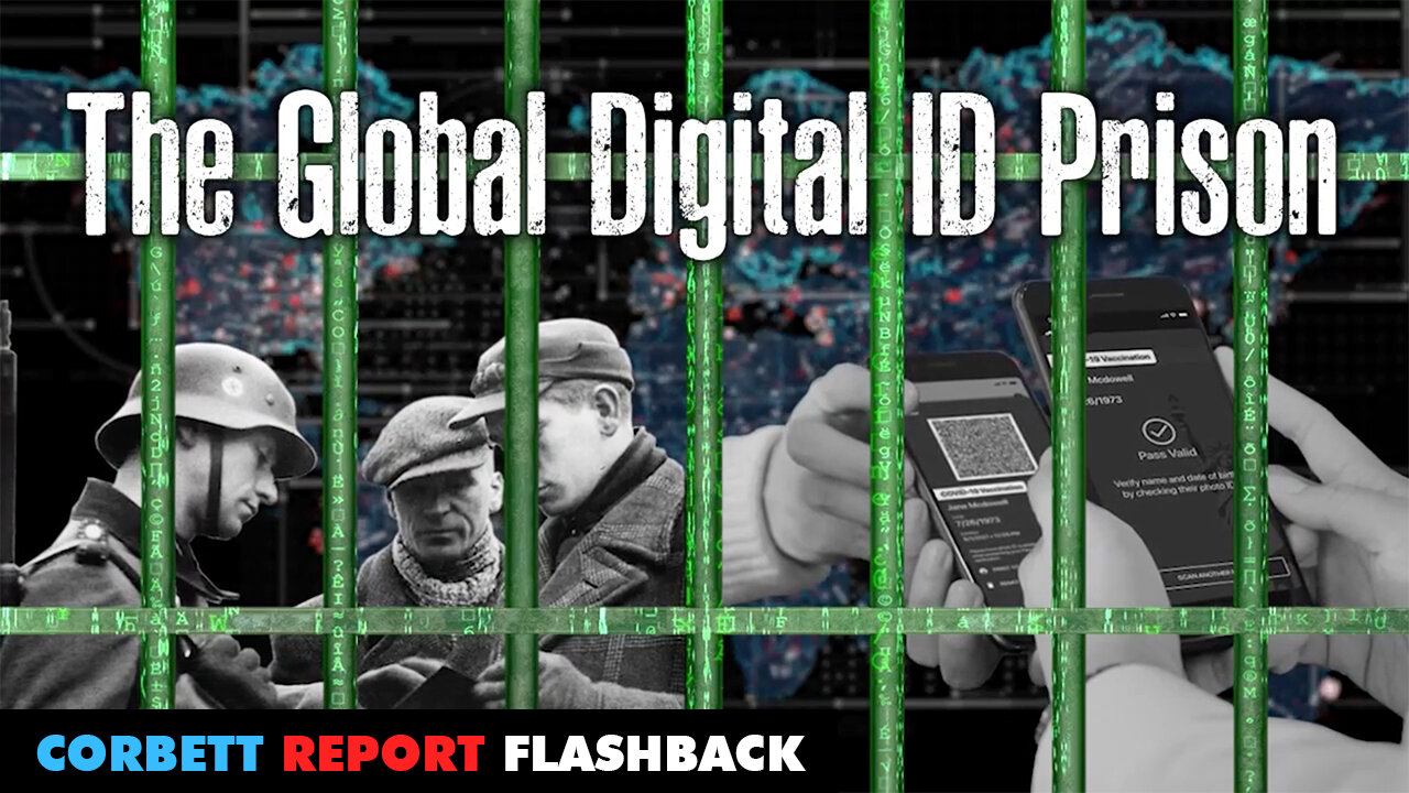 FLASHBACK: The Global Digital ID Prison