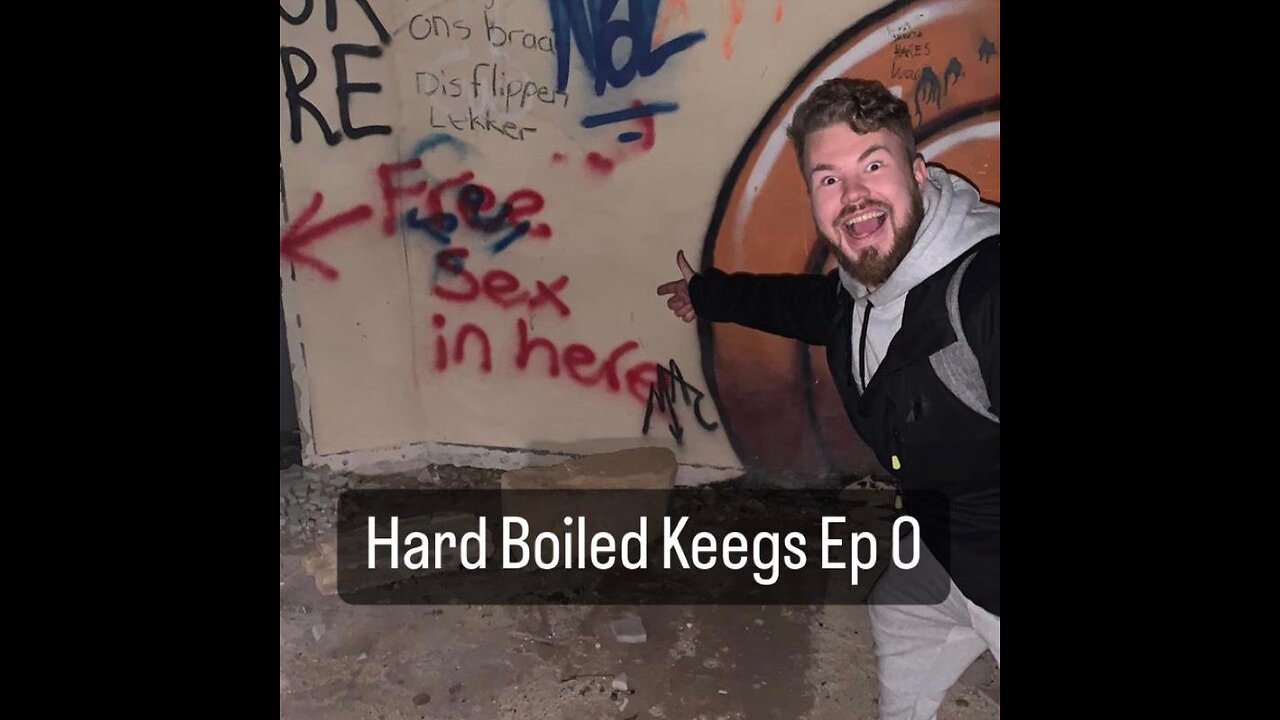 Hard Boiled Keegs Ep 0