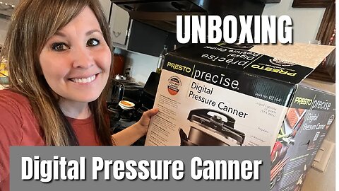 "HOW TO PRESSURE CAN WITH THE PRESTO PRECISE DIGITAL CANNER" 2023 | UNBOXING | 14 PINTS OF HAMBURGER