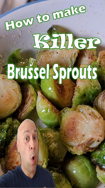 How to make AMAZING Brussel Sprouts
