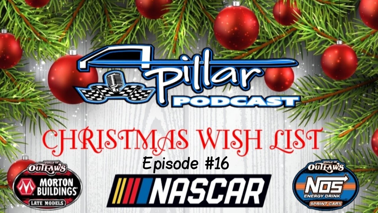 A-Pillar Podcast Episode #16 - Our Racing Christmas Wishlist and New Year's Resolutions