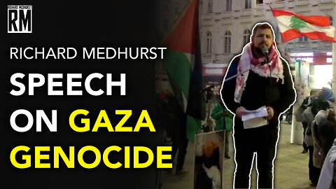 Richard Medhurst Slams Israel in the Birthplace of Zionism [Full Speech Vienna]