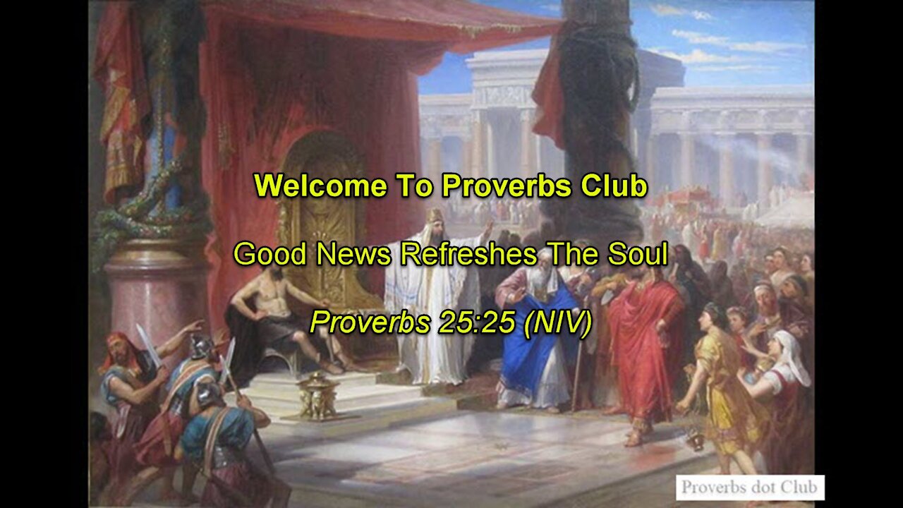 Good News Refreshes The Soul - Proverbs 25:25