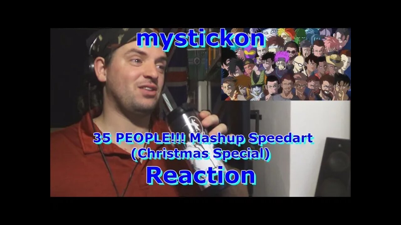 GF17: Reaction & commentary MysticKon speedart 35 PEOPLE!!! Mashup (Christmas Special)