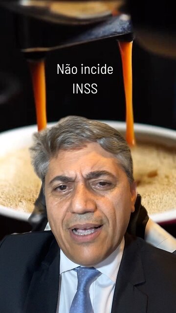 Cafezinho não incide INSS!