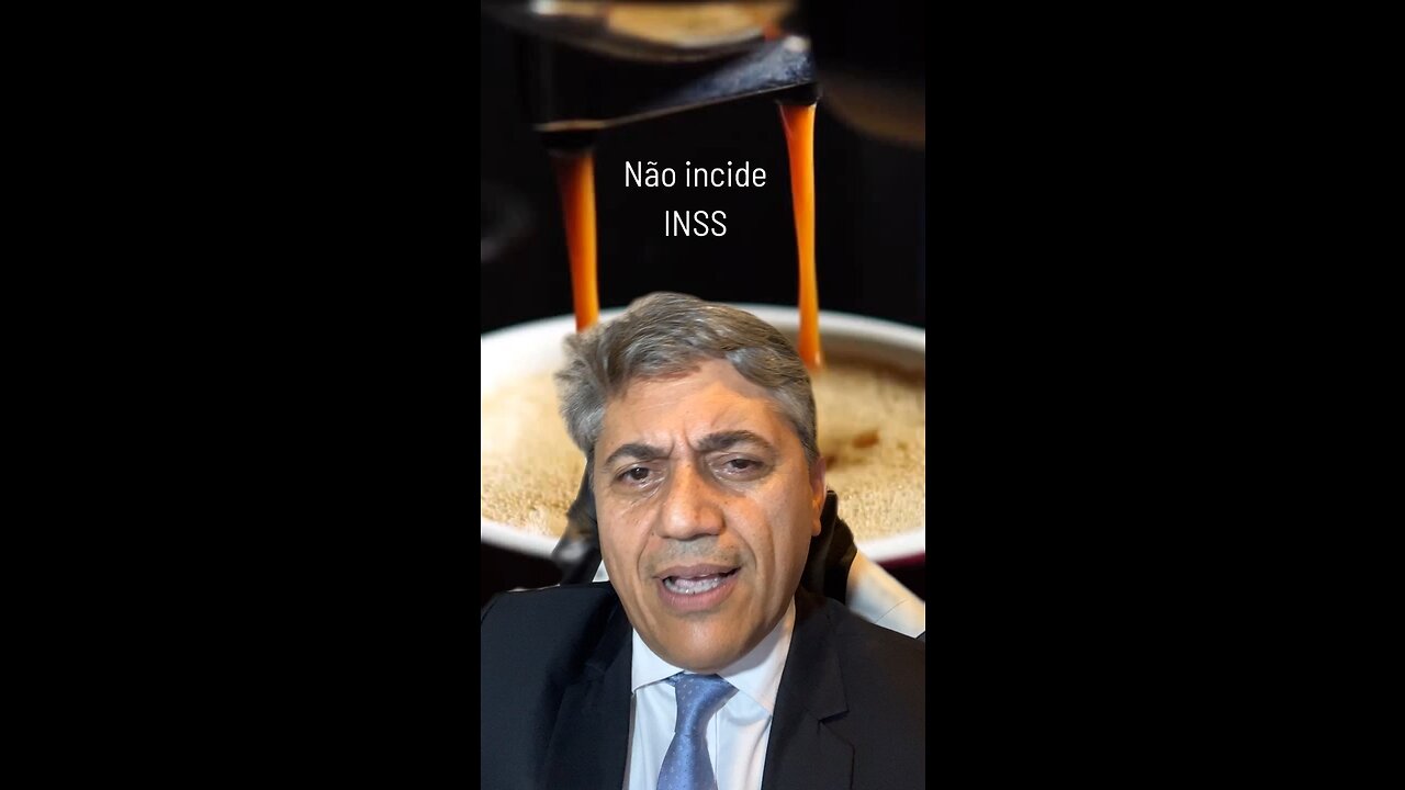 Cafezinho não incide INSS!