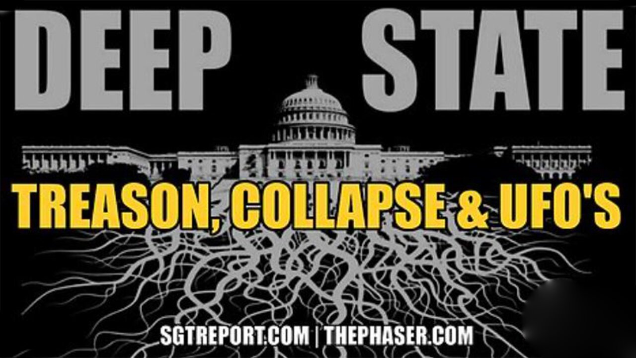 SGT Report SHOCKING News 3.19.23: Deep State: Treason, Collapse & Ufo's