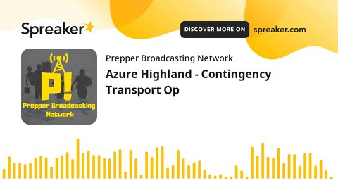 Azure Highland - Contingency Transport Op