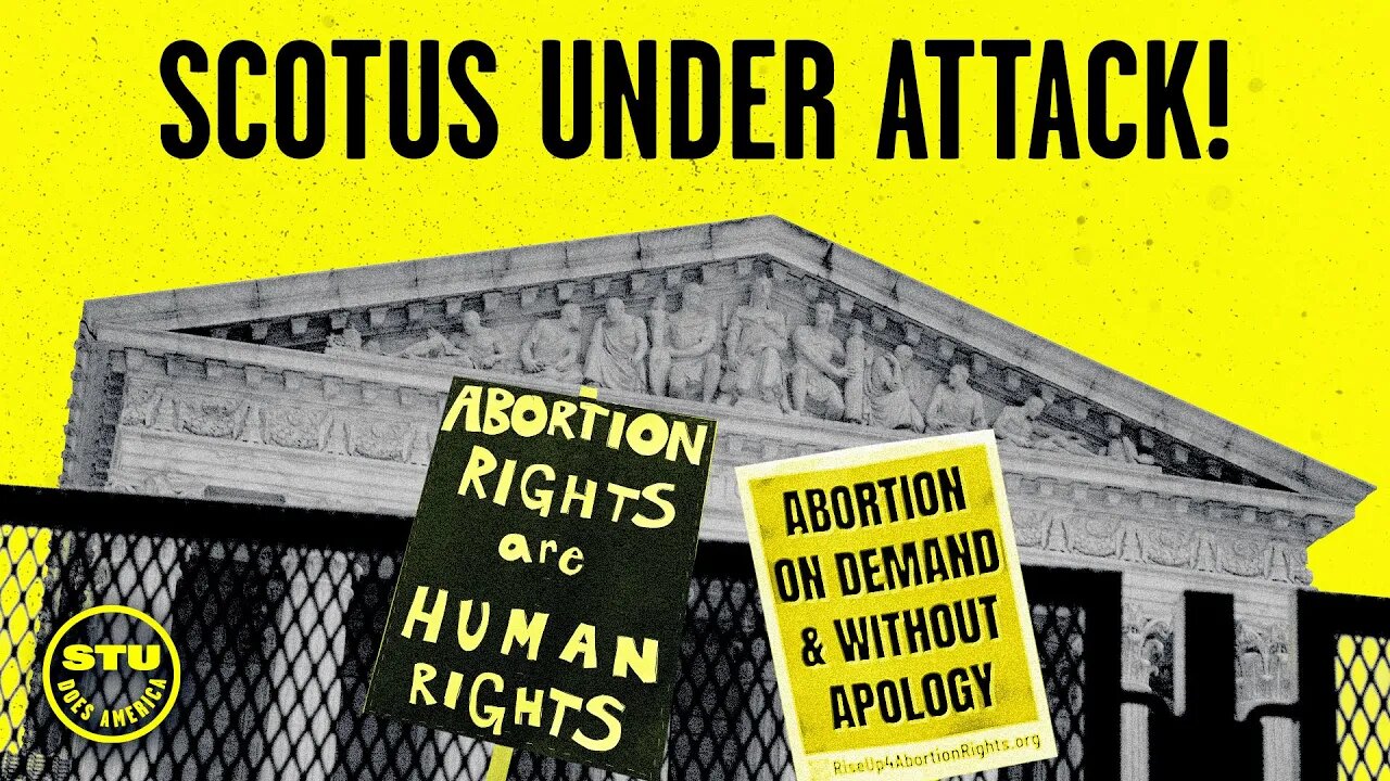 Baby-Killing Activists Unite to DESTROY SCOTUS | Ep 498