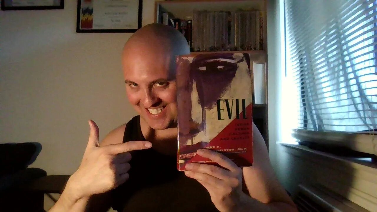 Editor's Choice: Evil by Roy F Baumeister