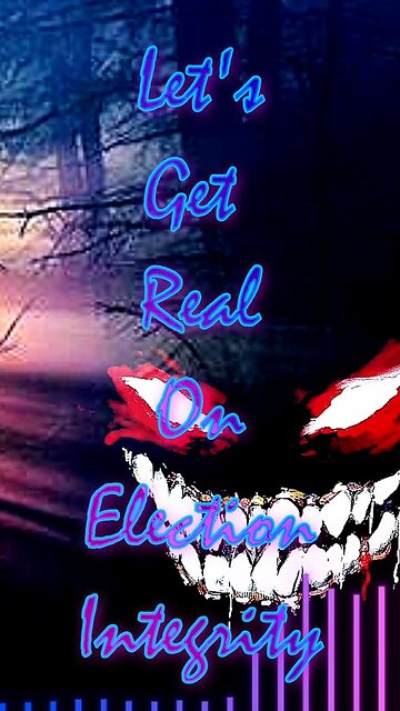 What Is Election Integrity?