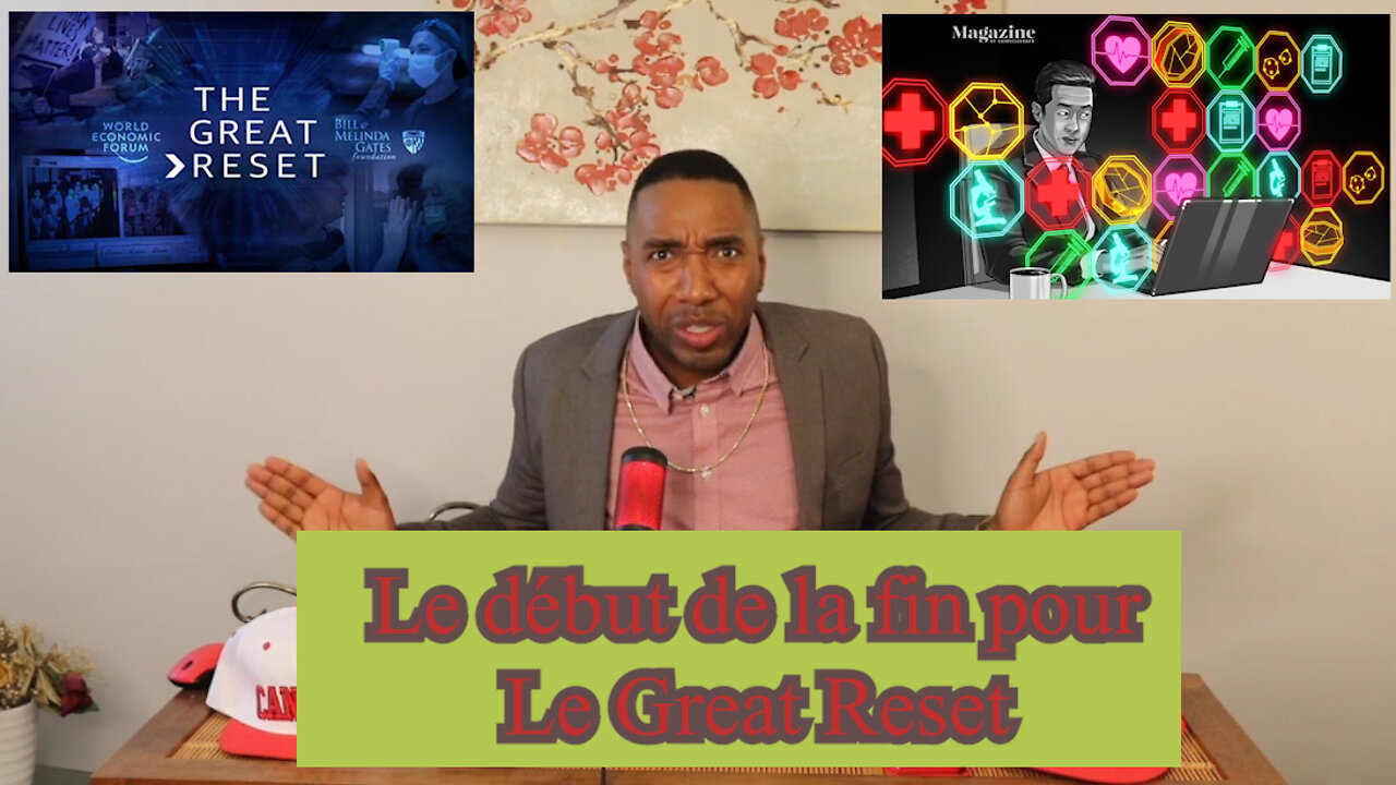 Le Début de la Fin pour Le Great Reset