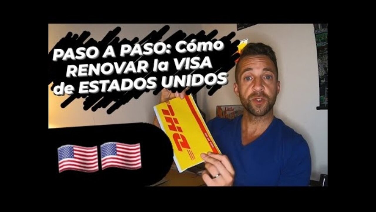 RENOVAR la VISA de ESTADOS UNIDOS PASO A PASO.