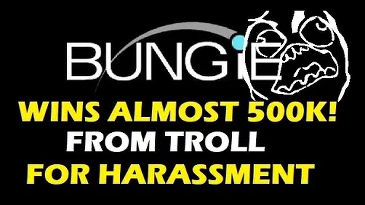 BUNGIE WINS LAWSUIT AGAINST TROLL?