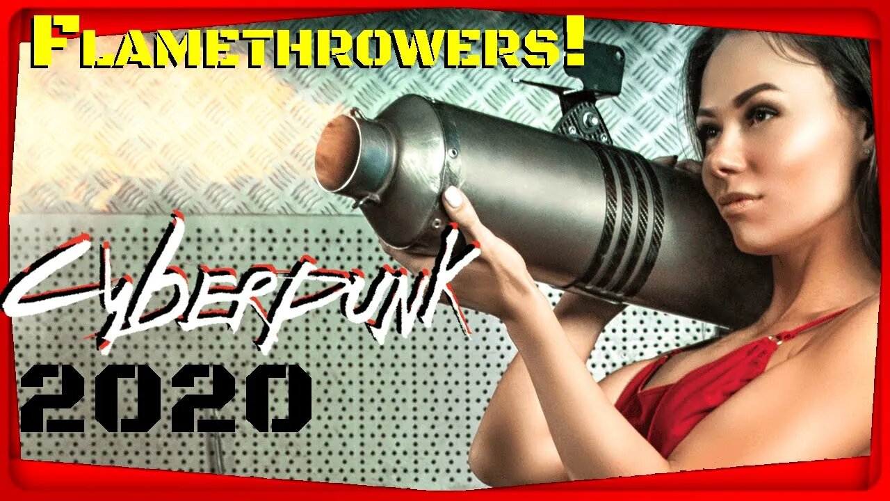 CYBERPUNK 2020 Flamethrowers! Need I say More? Cyberpunk 2077 Lore!