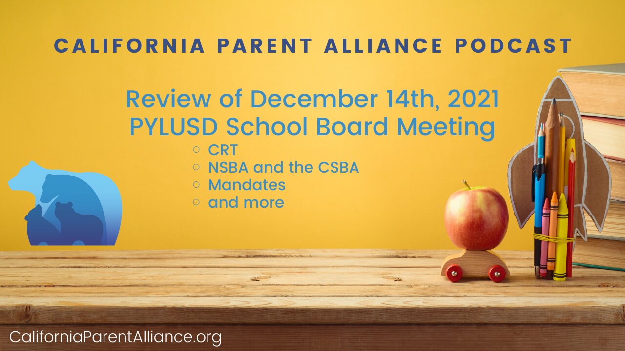 Review of December 14th, 2021 PYLUSD School Board Meeting