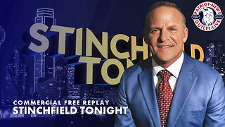 Stinchfield Tonight | 06-07-2023