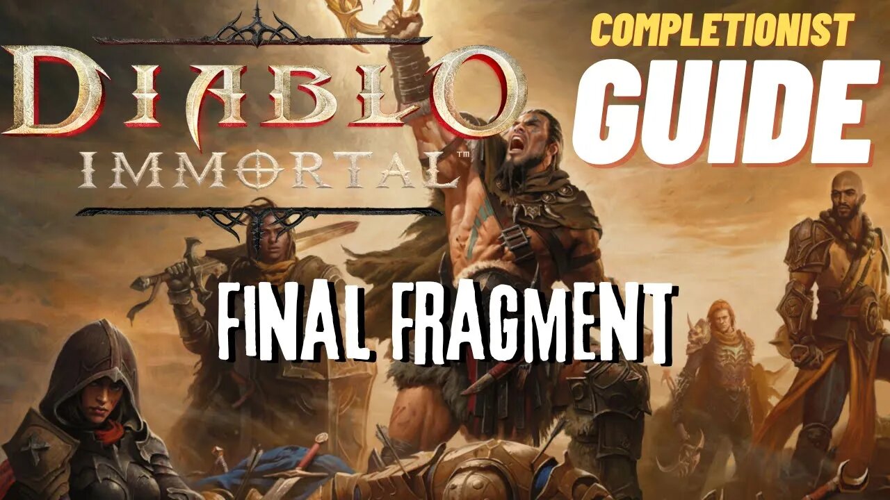 Diablo Immortal Final Fragment Quest Guide