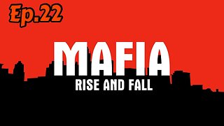 Mafia Rise and Fall-Walkthrough[Ep.22]The Death Trade(Prequel Mod)w/Tailsly