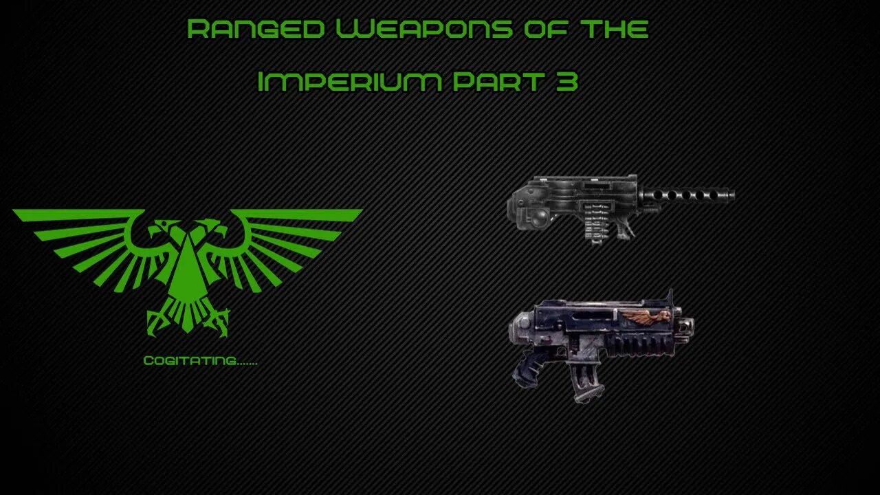 Ranged Weapons of the Imperium Part 3 | Warhammer 40k Lore and the Bible