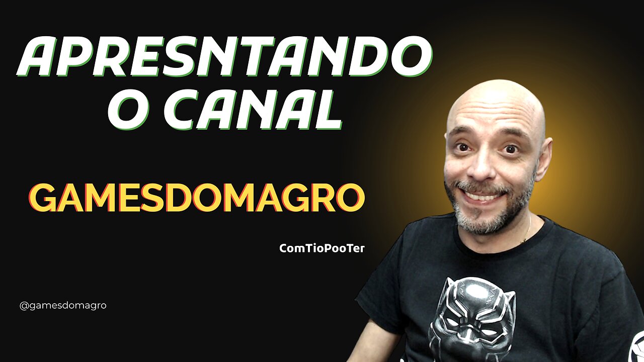 Apreseentando o Canal Games do Magro com TioPooTer