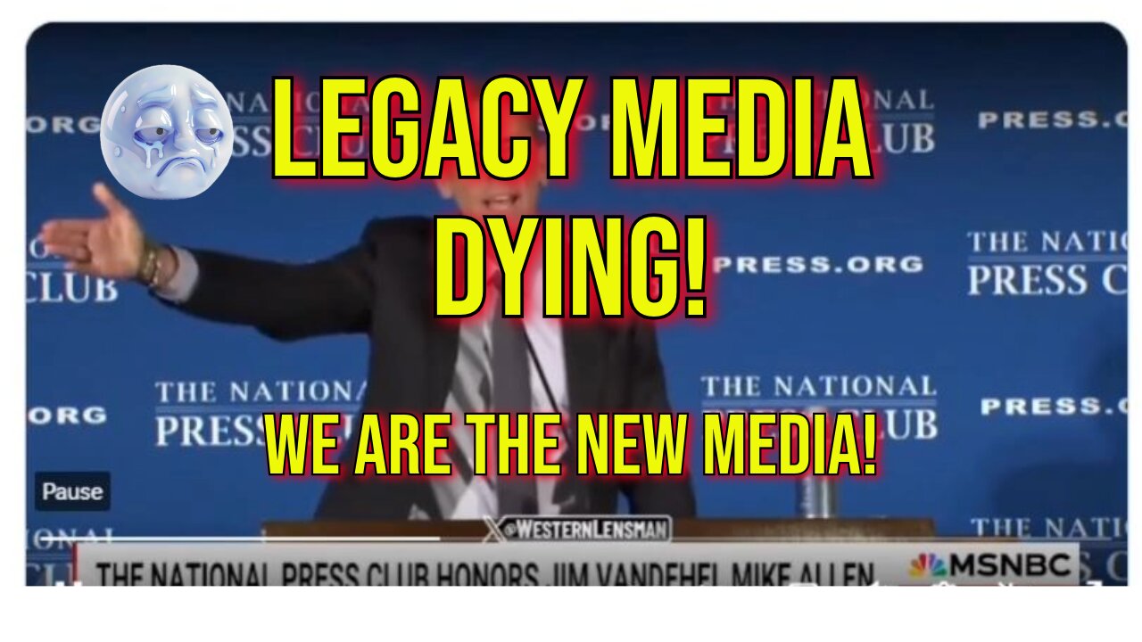 Death Of The Legacy Media - We Are The Media Now!