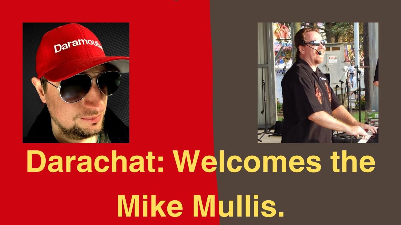 Darachat: Welcomes the Mike Mullis