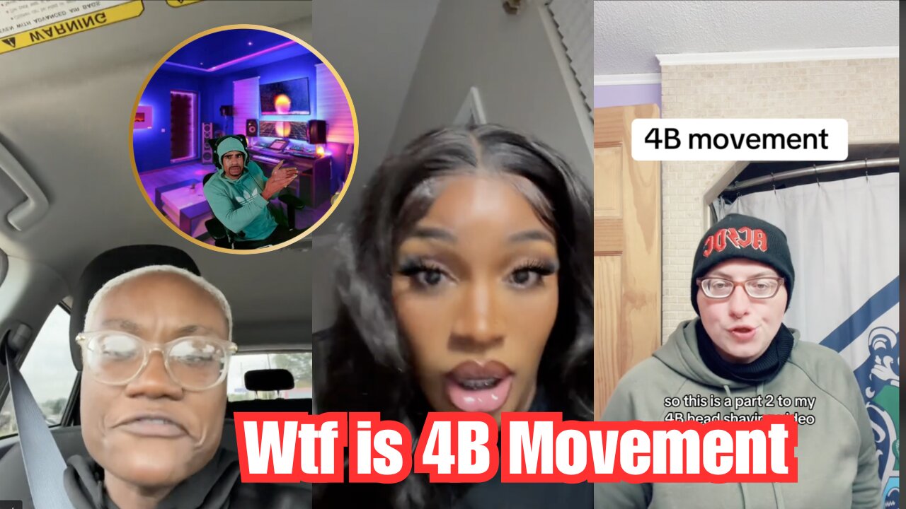 What is the 4B Movement and WHY TF is it Going Viral?