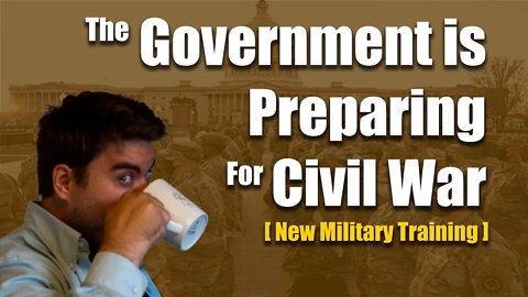 The Government is Preparing for Civil War [ New Military Training ]