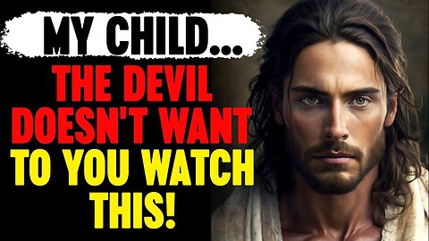 🛑 God Message For You Today 🙏🙏 | The Devil Doesn't Want To You Watch This | God Says