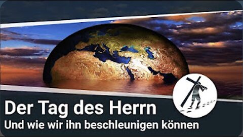 Der Tag des Herrn - und wie wir ihn beschleunigen können. Martin Vedder_27.02.2022