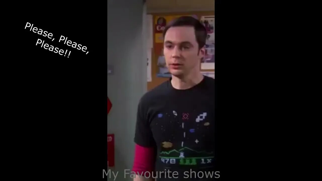 The Big Bang Theory- Please, Please, Please!! #shorts #sitcom