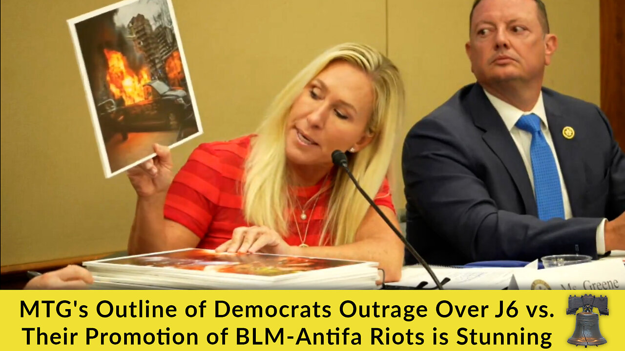 MTG's Outline of Democrats' Outrage Over J6 vs. Their Promotion of BLM-Antifa Riots is Stunning